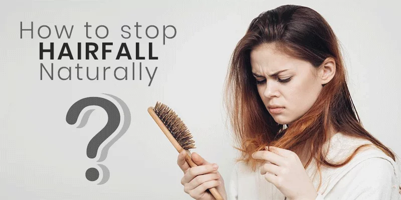How to stop hair fall naturally