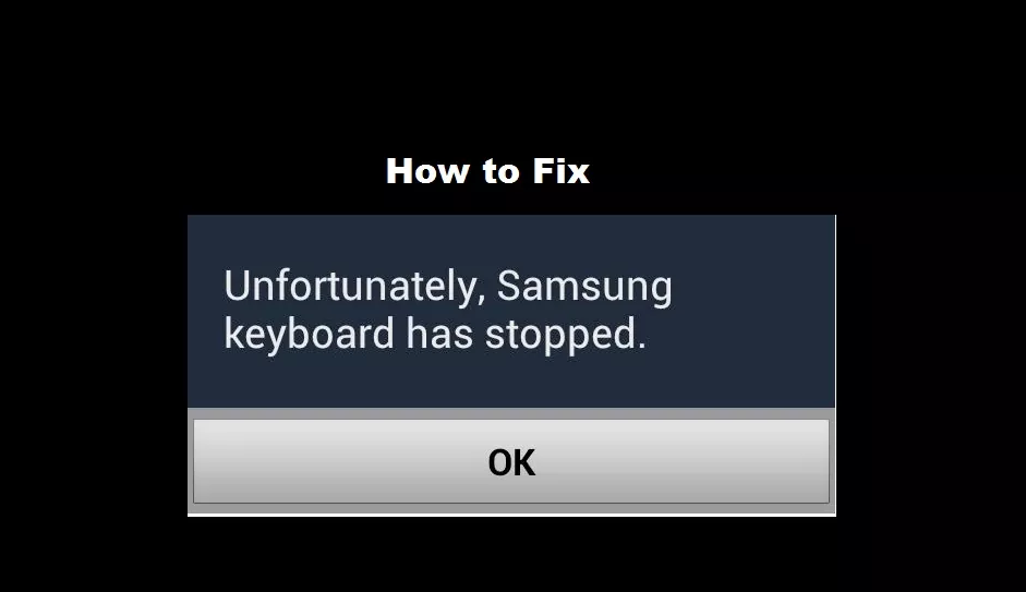 Samsung keyboard has stopped