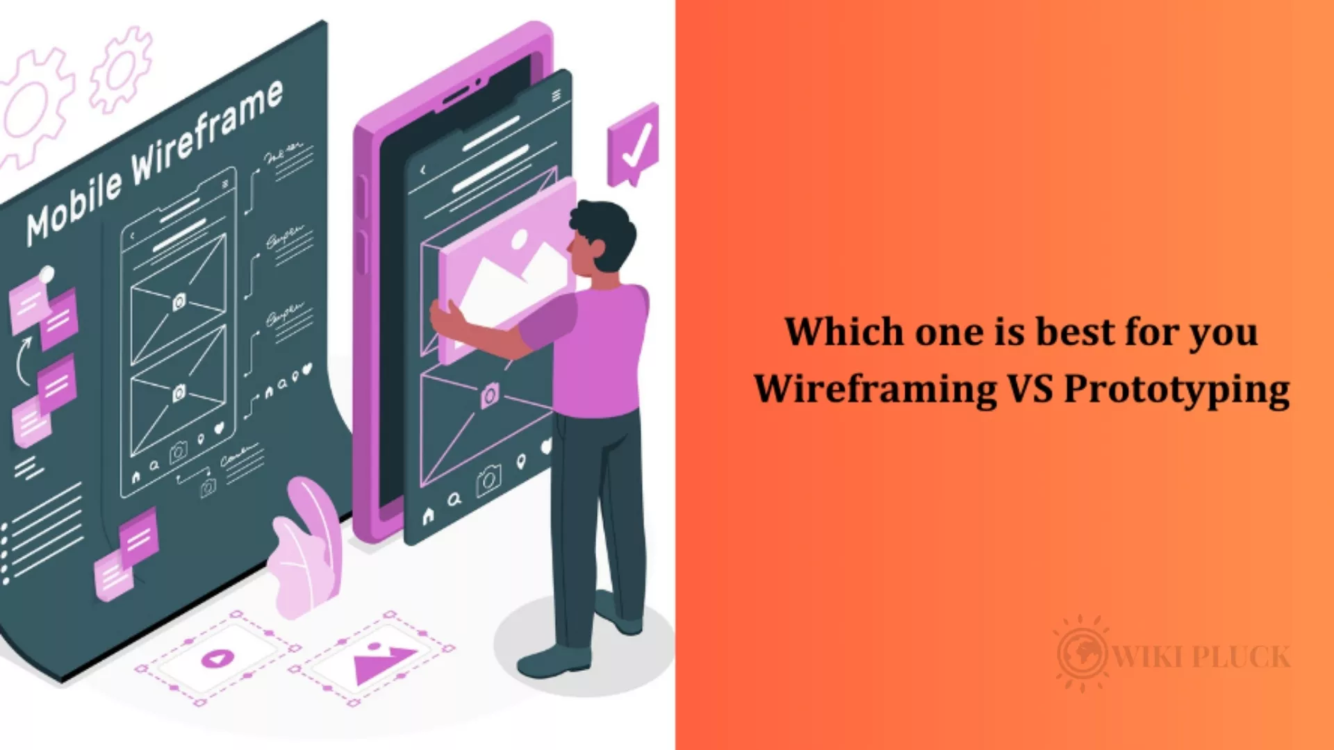 Wireframing VS Prototyping