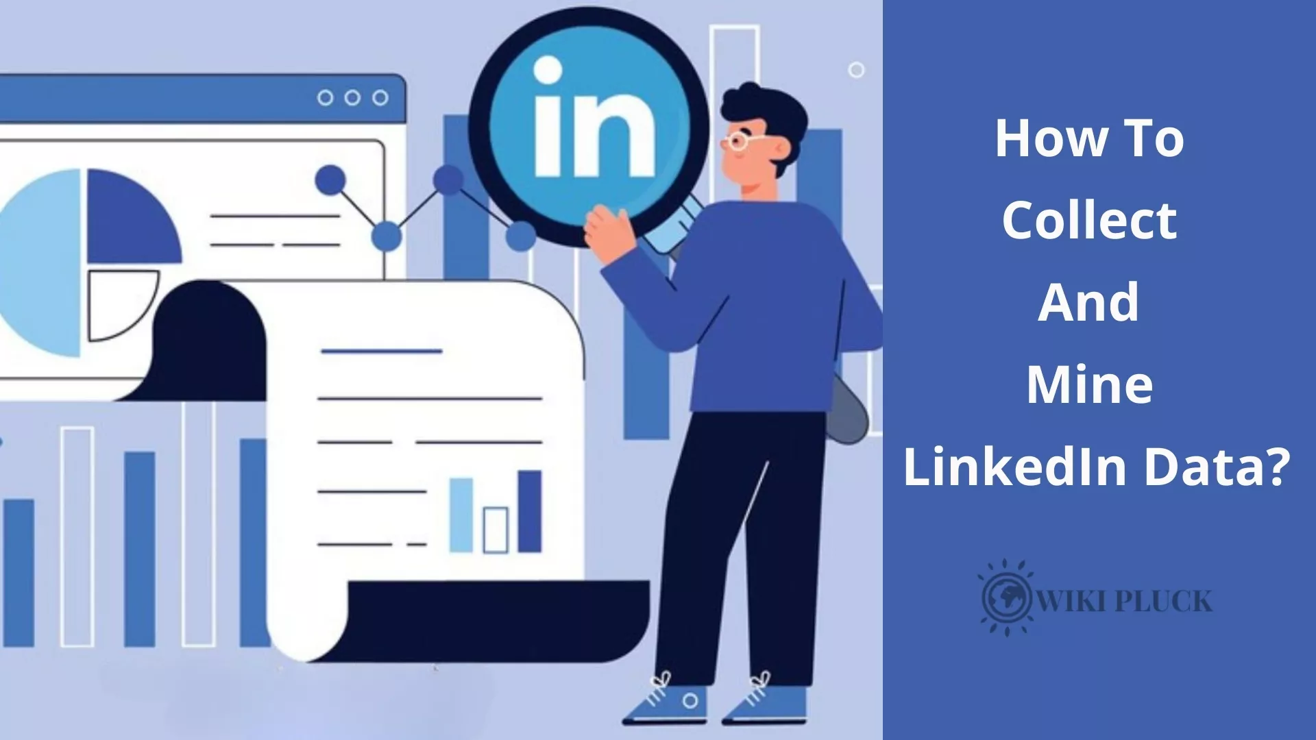 How To Collect And Mine Linkedin Data