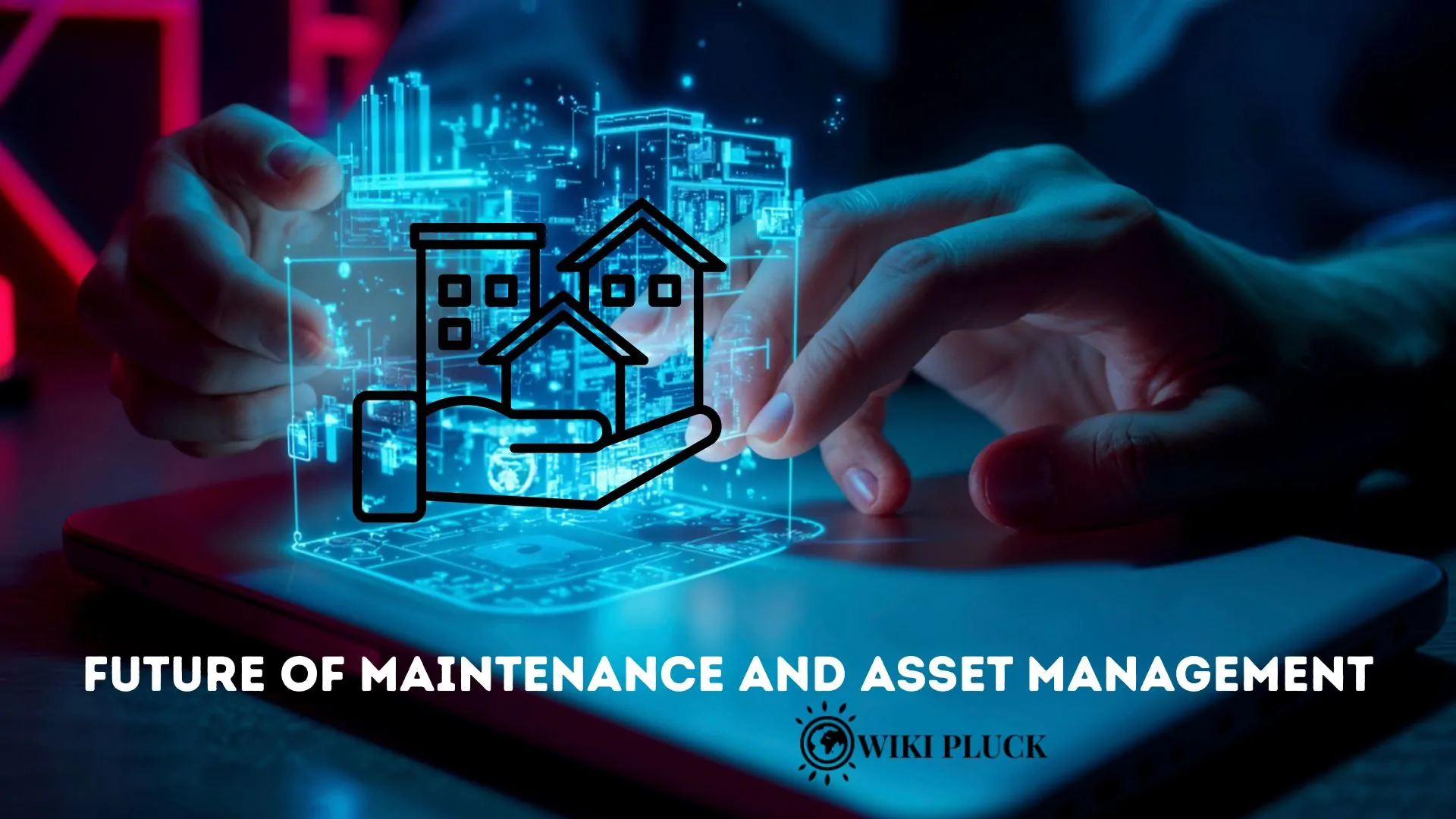 Maintenance and Asset Management